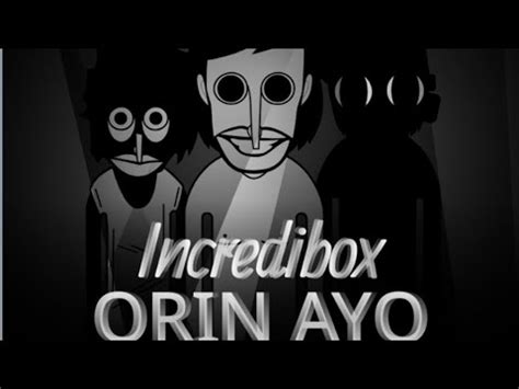 Incredibox mod Orin Ayo - Review all charactersthanks for watching broincredibox incrediboxmod orinayo. . Orin ayo incredibox